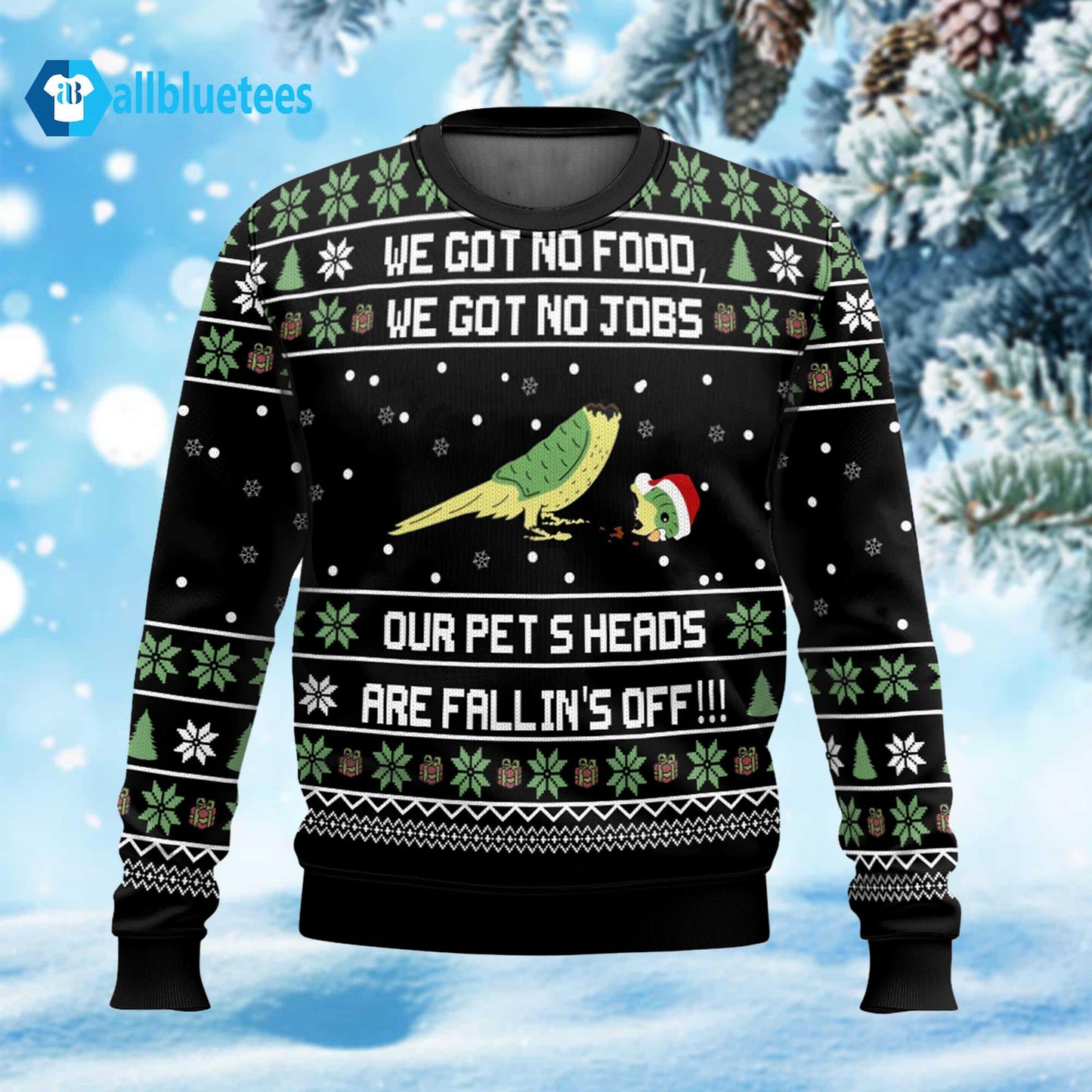We Got No Food We Got No Jobs Ugly Christmas Sweater