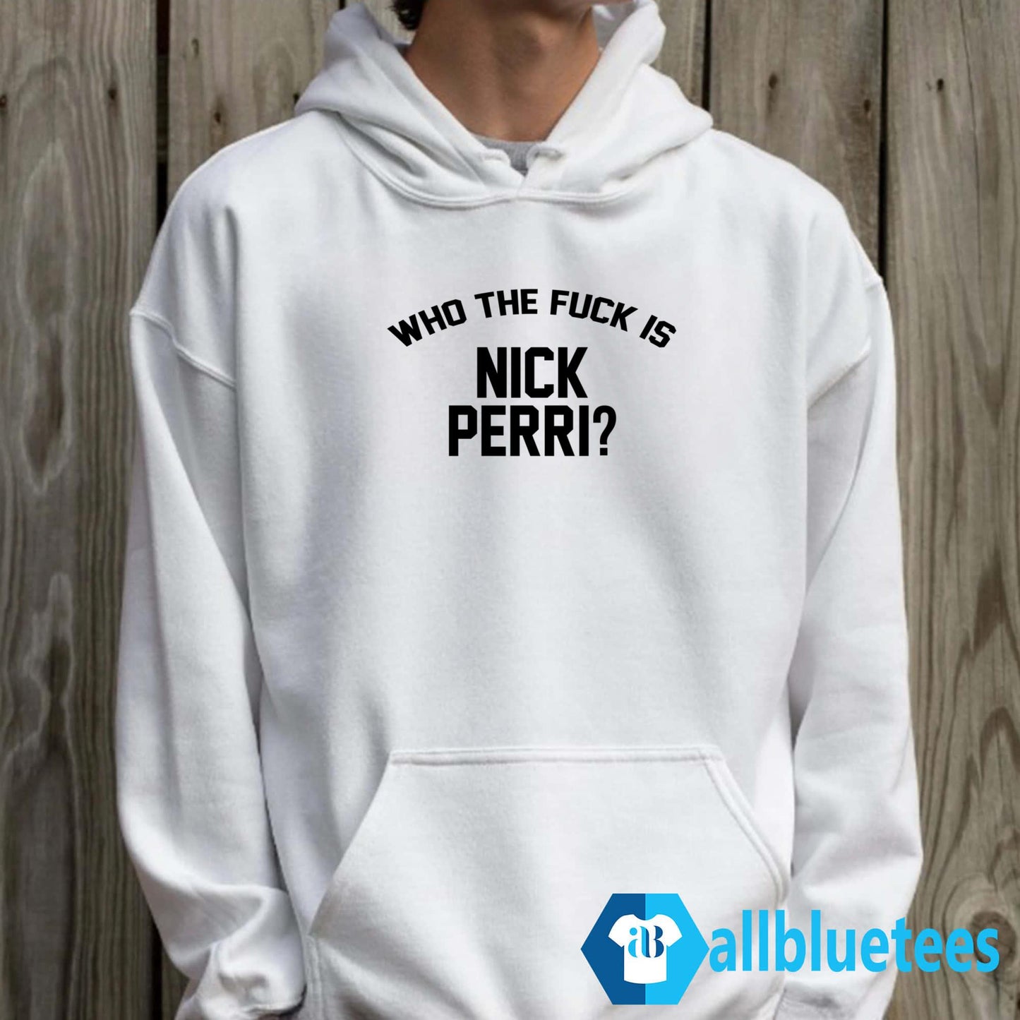 Who The Fuck Is Nick Perri Shirt