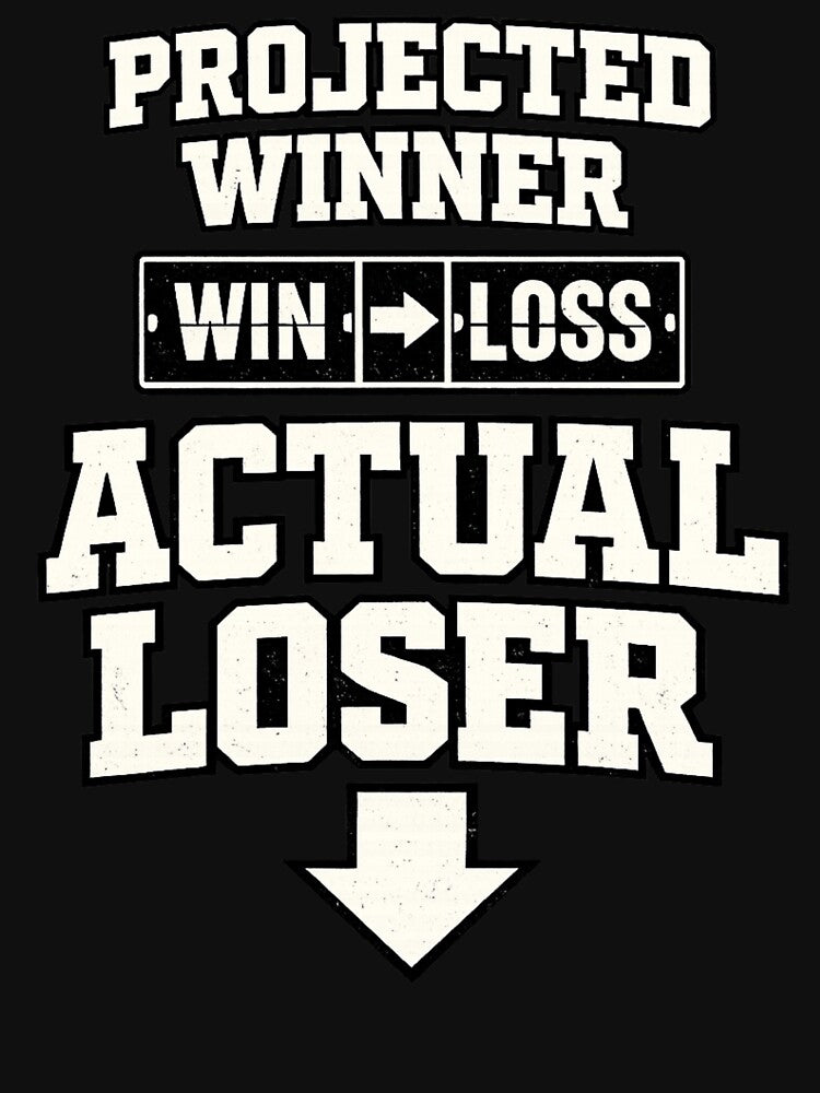 Projected Winner Actual Loser Fantasy Football Shirt Funny Draft Fail League Loser Humor Tee by Grayson809