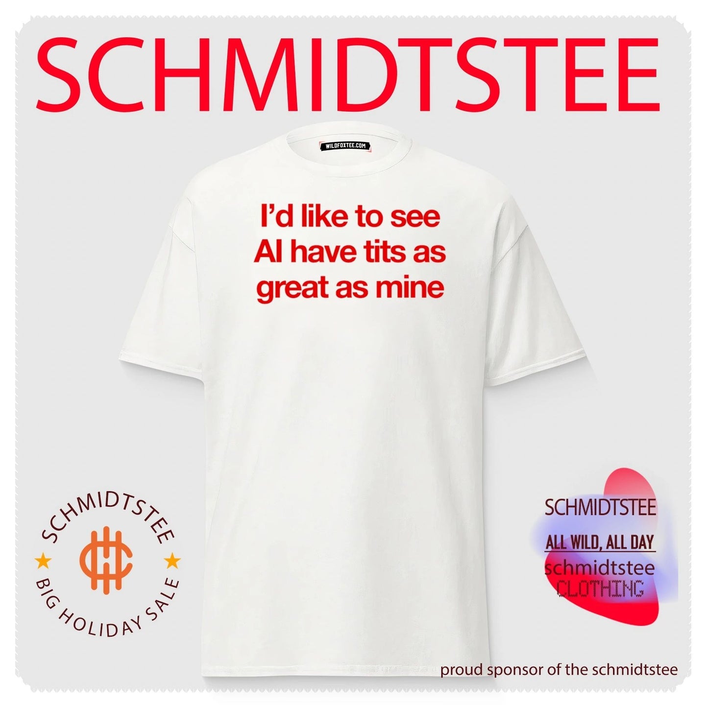I’d like to see AI have tits as great as mine shirt