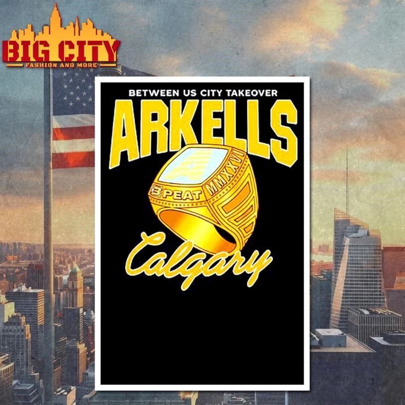 Arkells 3-Peat Calgary Shirt