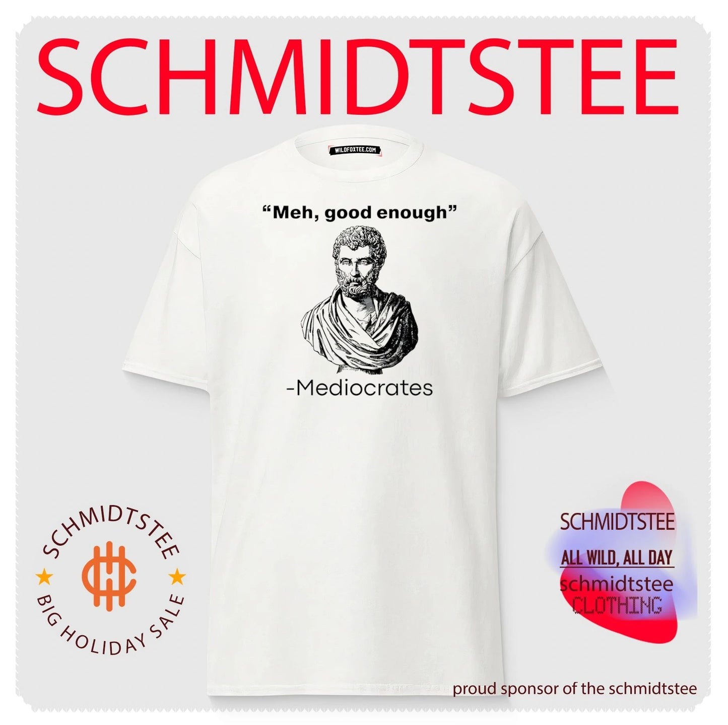 Meh good enough Mediocrates graphic shirt