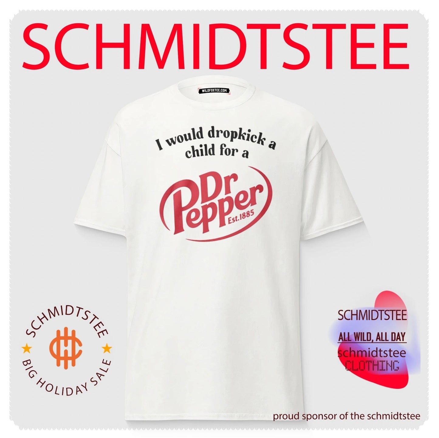 I Would Dropkick A Child For A Dr Pepper Shirt