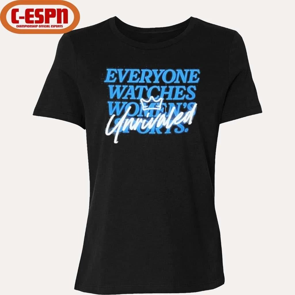 Caitlin Clark Everyone Watch Womens Sports Unrivaled T-Shirt