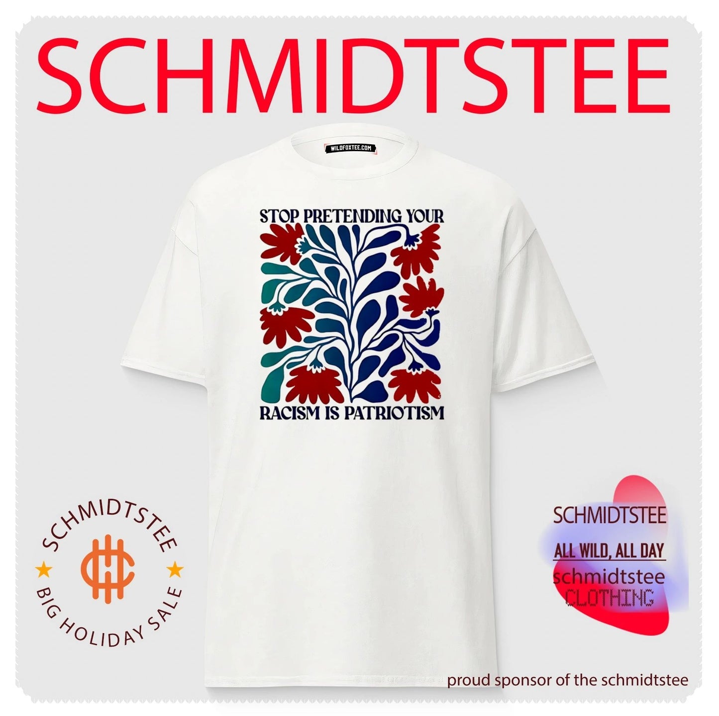 Stop pretending your racism is patriotism flower graphic shirt