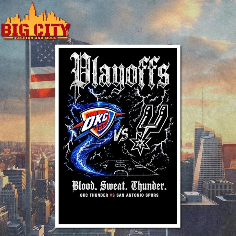 OKC Thunders Vs San Antonio Spurs 2026 NBA Western Conference Finals Playoffs Blood. Sweat. Thunder Shirt