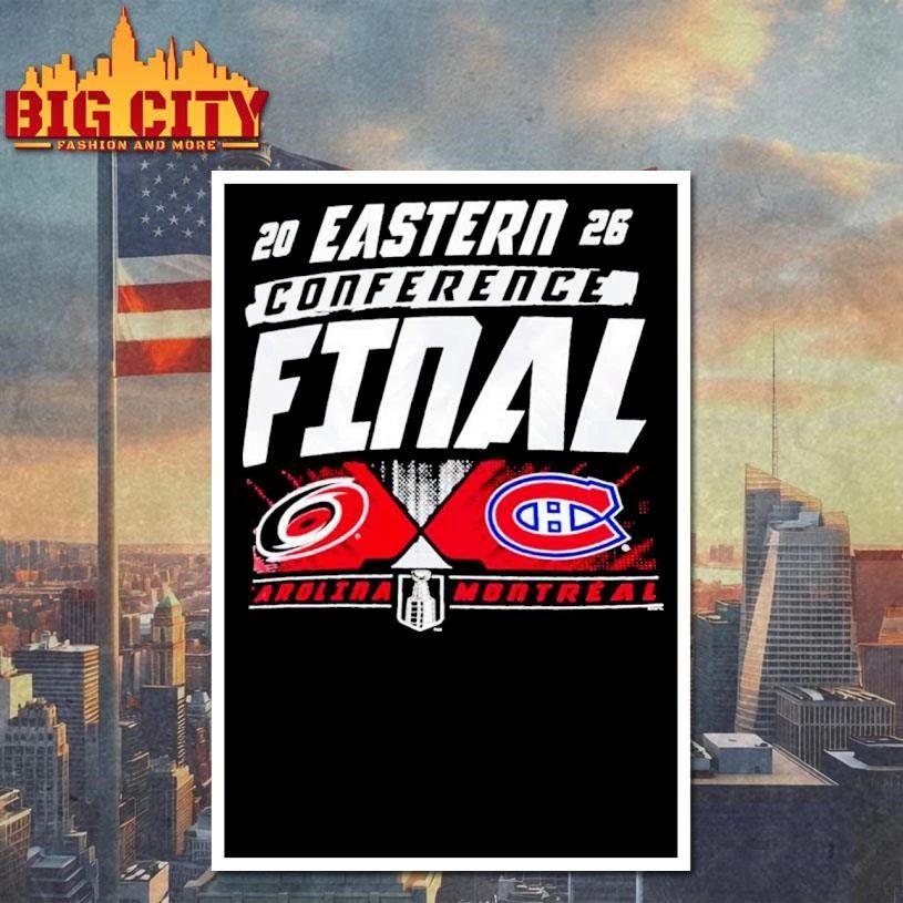 Carolina Hurricanes vs Montreal Canadiens Eastern Conference Final 2026 T Shirt