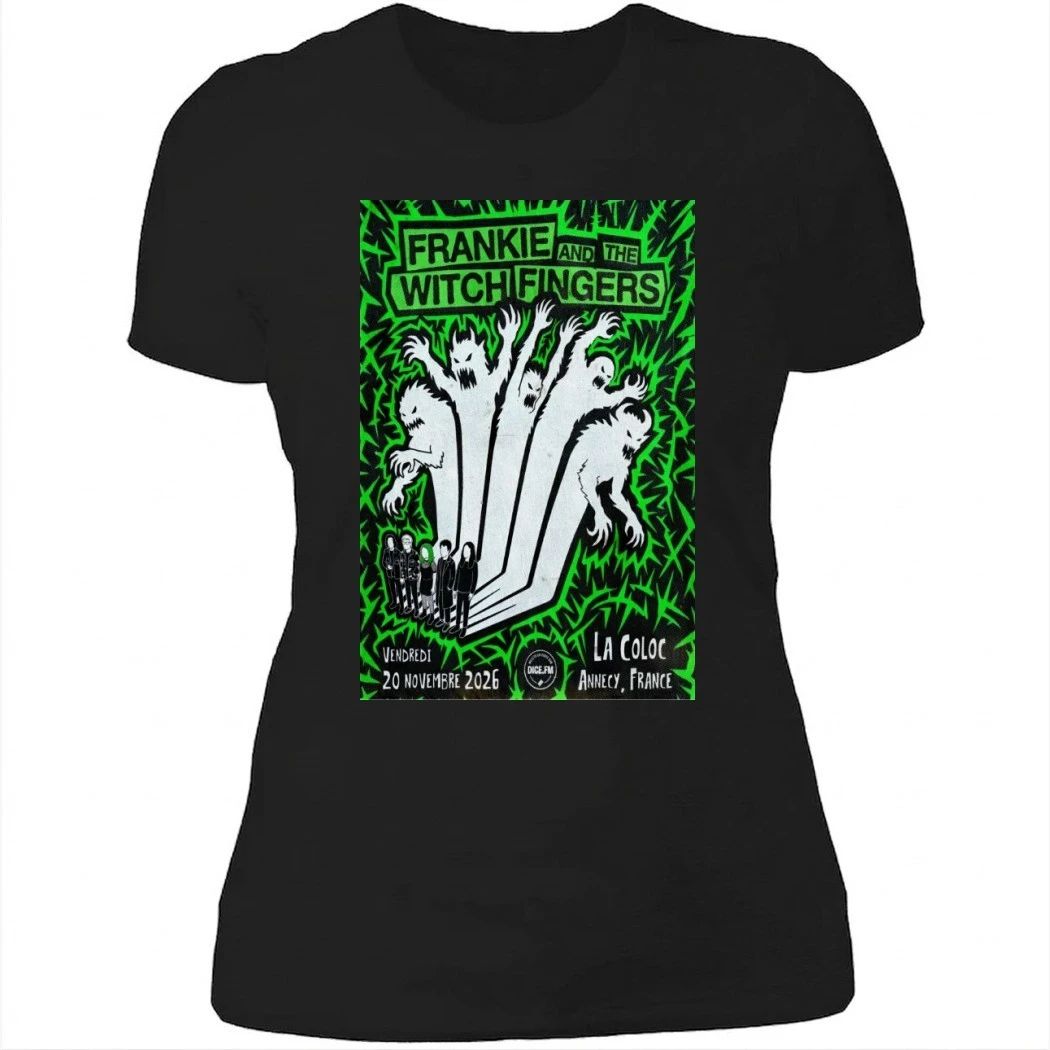 Frankie And The Witch Fingers Annecy France 11-20-2026 Poster Shirtt