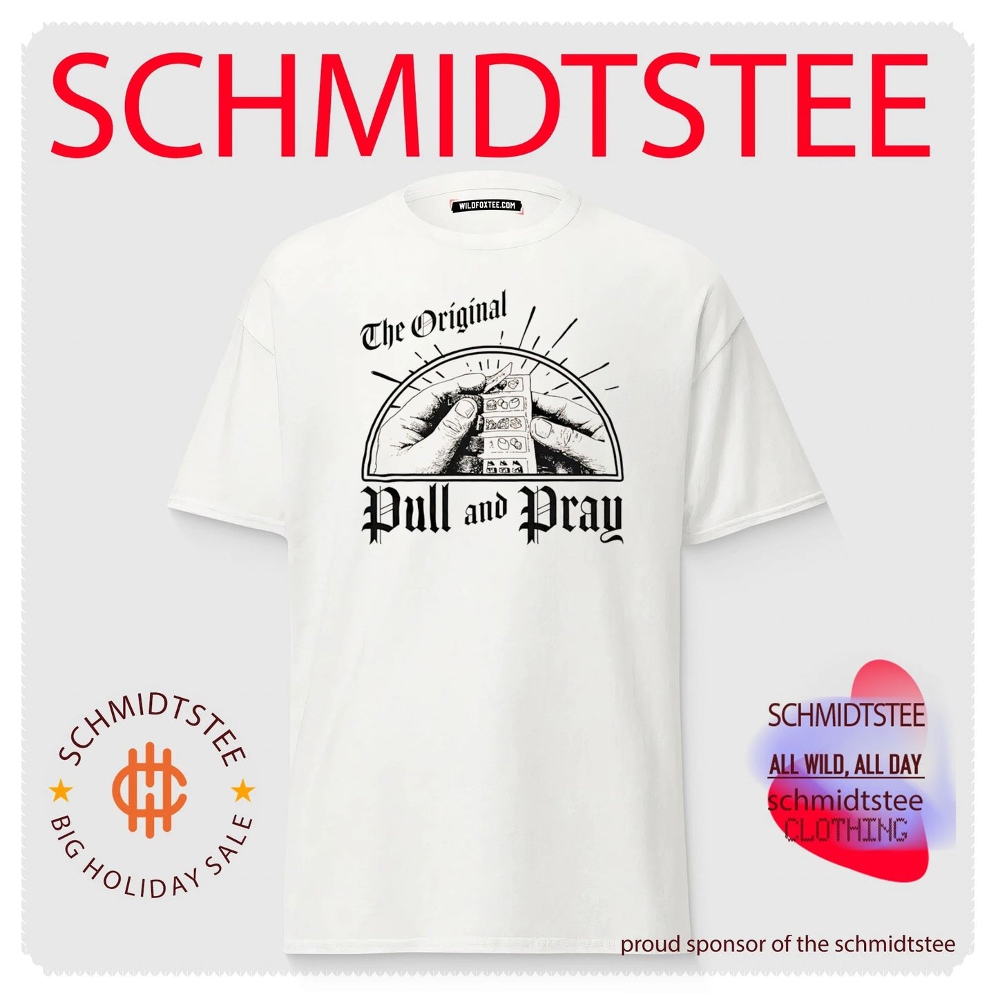 The Original Pull and Pray the pull tabs shirt