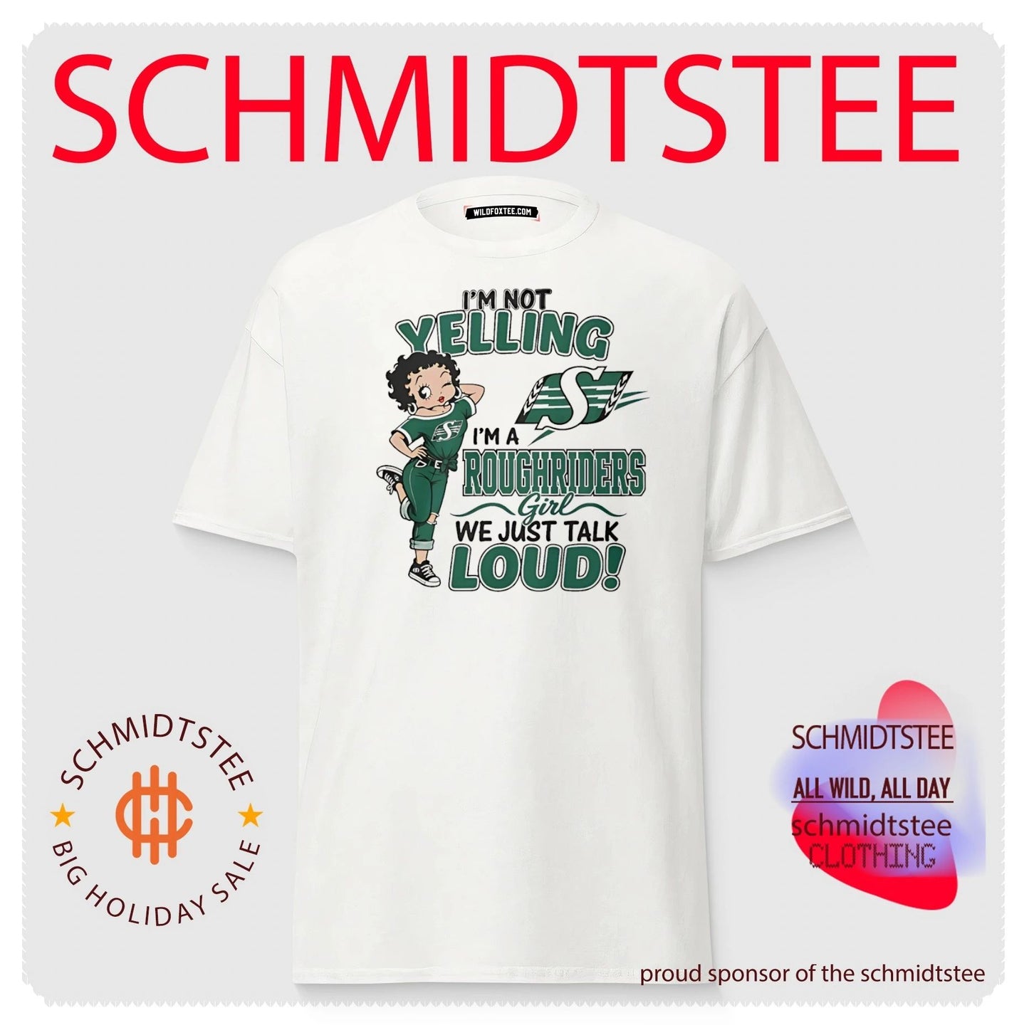 I’m not yelling I’m a Roughriders girl we just talk loud shirt