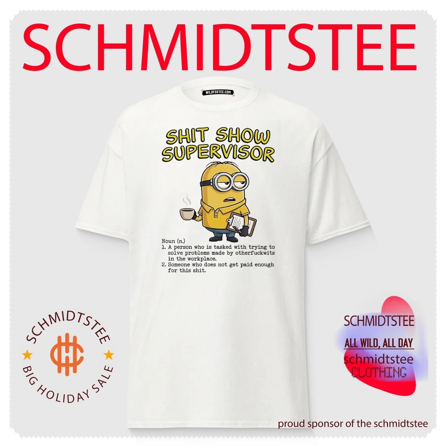 Shit show supervisor noun a person who is tasked with trying to Minion shirt