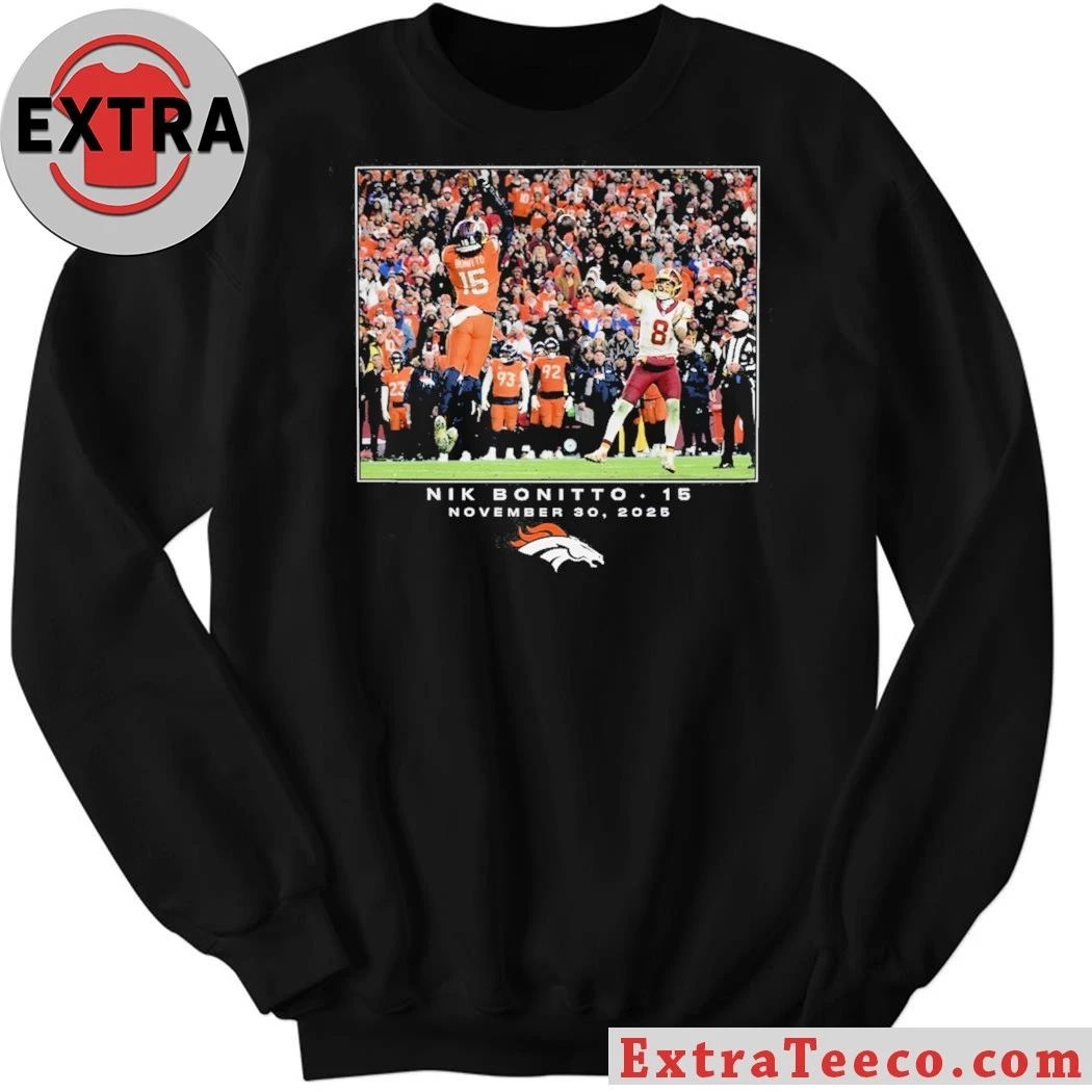 Nik Bonitto Denver Broncos NFL Flash Features Week 13 blocked Bonitto game-winning pass Shirt