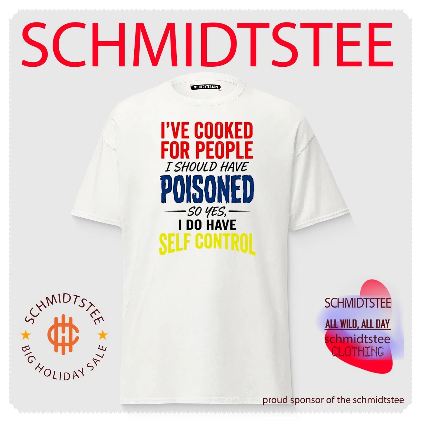 I’ve cooked for people I should have poisoned so yes simple text shirt