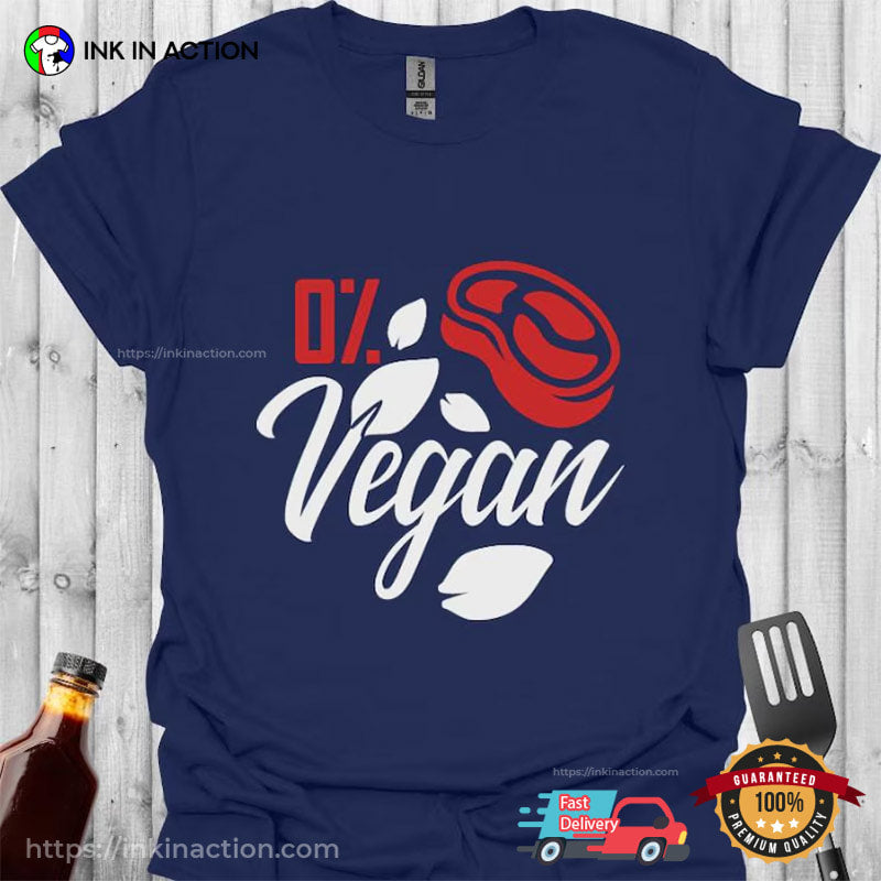 0% Vegan Funny Meat Lover Tee