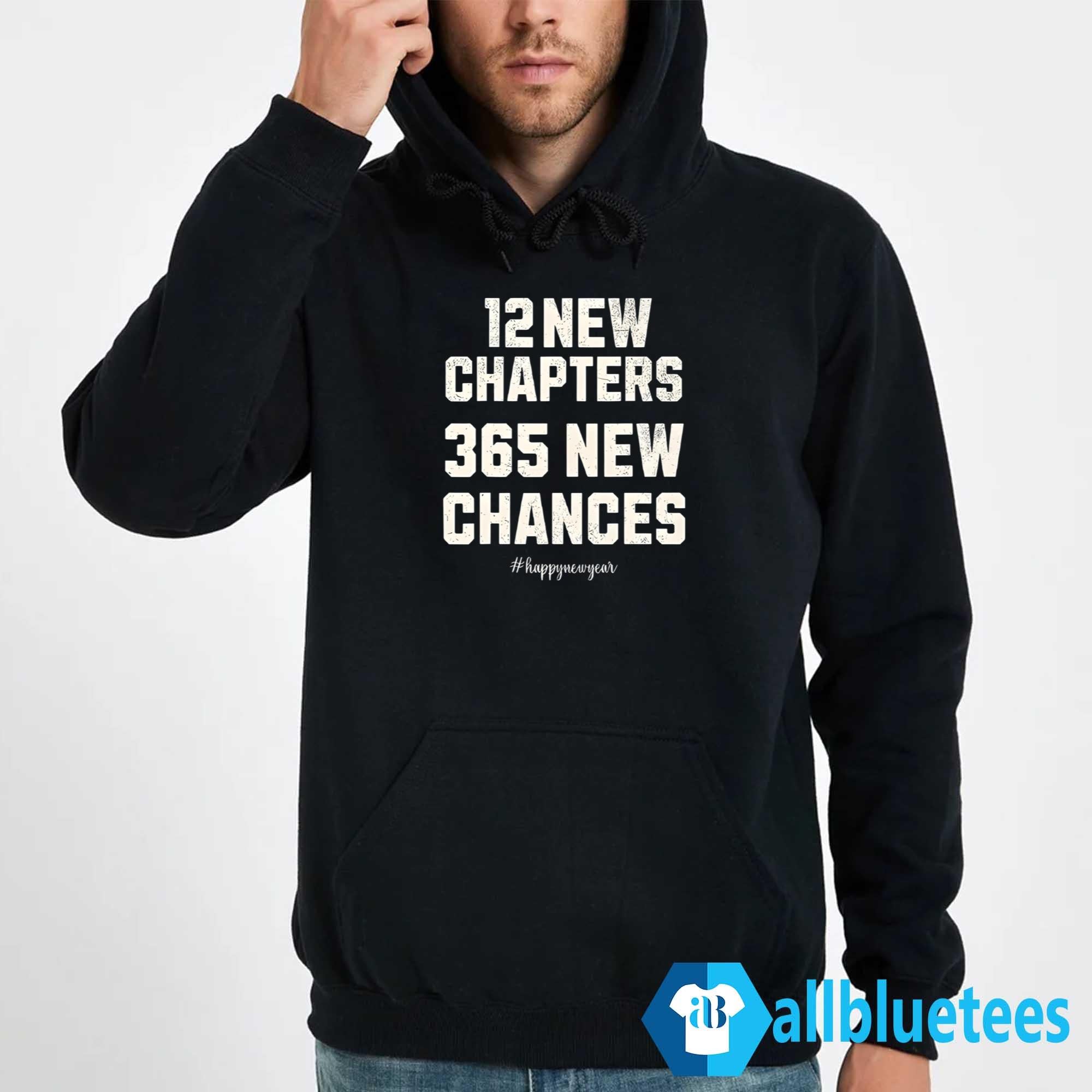 12 New Chapters 365 New Chances Happy New Year 2025 Shirt