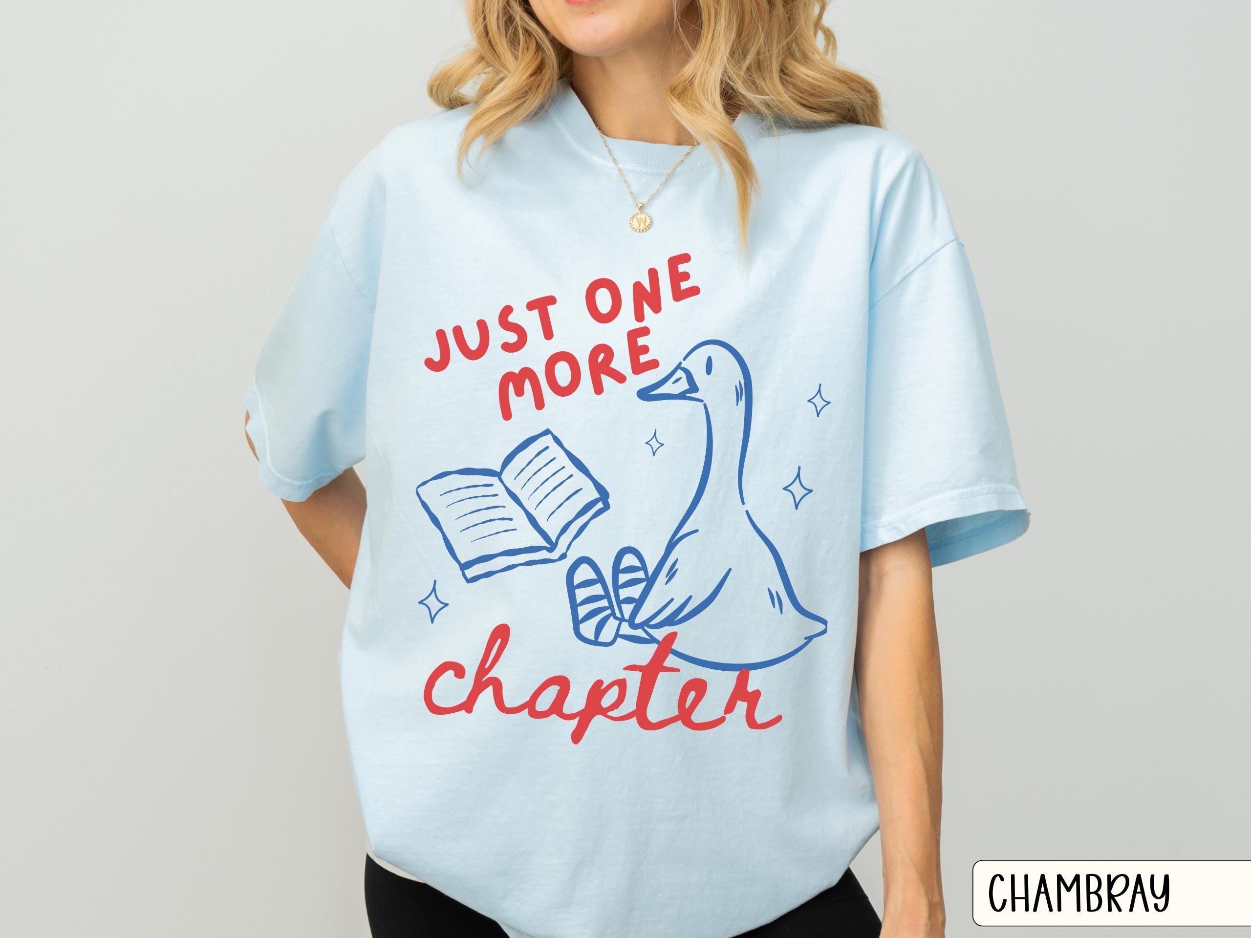 More Chapter Silly Goose Book Lover Bookish Reading Unisex T-shirt, Sweatshirt, Hoodie (3)