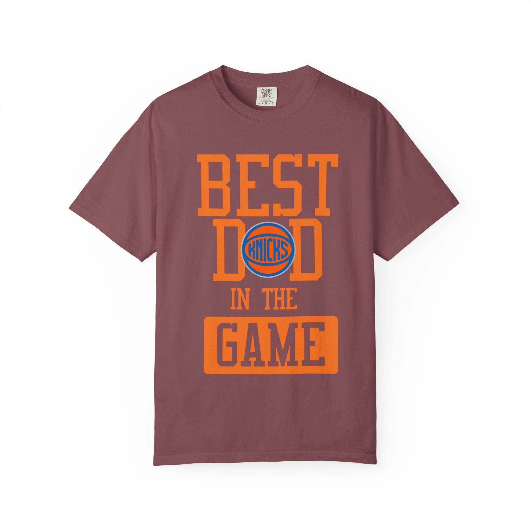 Dad Game Knicks Father'S Day Basketball Dad Tee Knicks Sports Dad Humor (3)