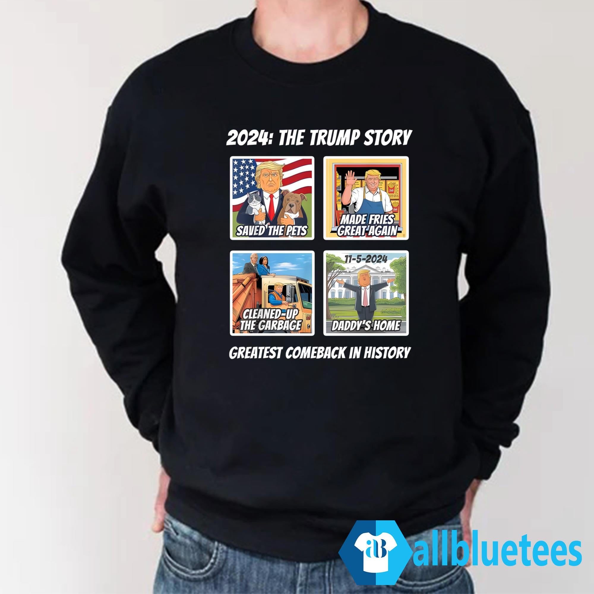 2024 The Trump Story Greatest Comeback In History Shirt