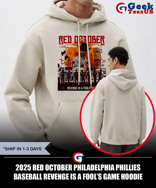 2025 Red October Philadelphia Phillies Baseball Revenge is a fool’s game shirt