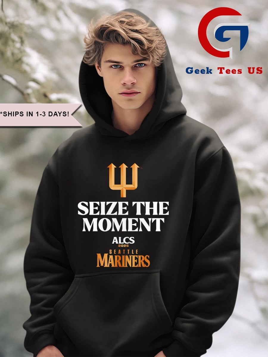 2025 Seattle Mariners ALCS Seize The Moment baseball shirt