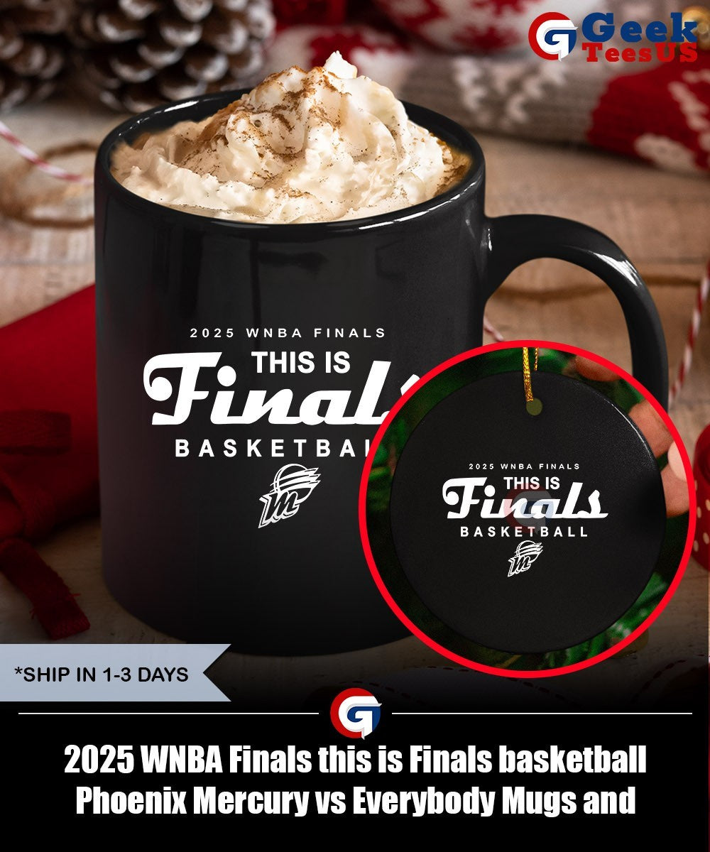 2025 WNBA Finals this is Finals basketball Phoenix Mercury vs Everybody shirt