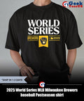 2025 World Series MLB Milwaukee Brewers baseball Postseason shirt