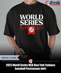 2025 World Series MLB New York Yankees baseball Postseason shirt