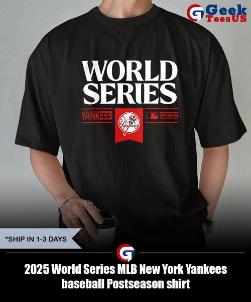 2025 World Series MLB New York Yankees baseball Postseason shirt