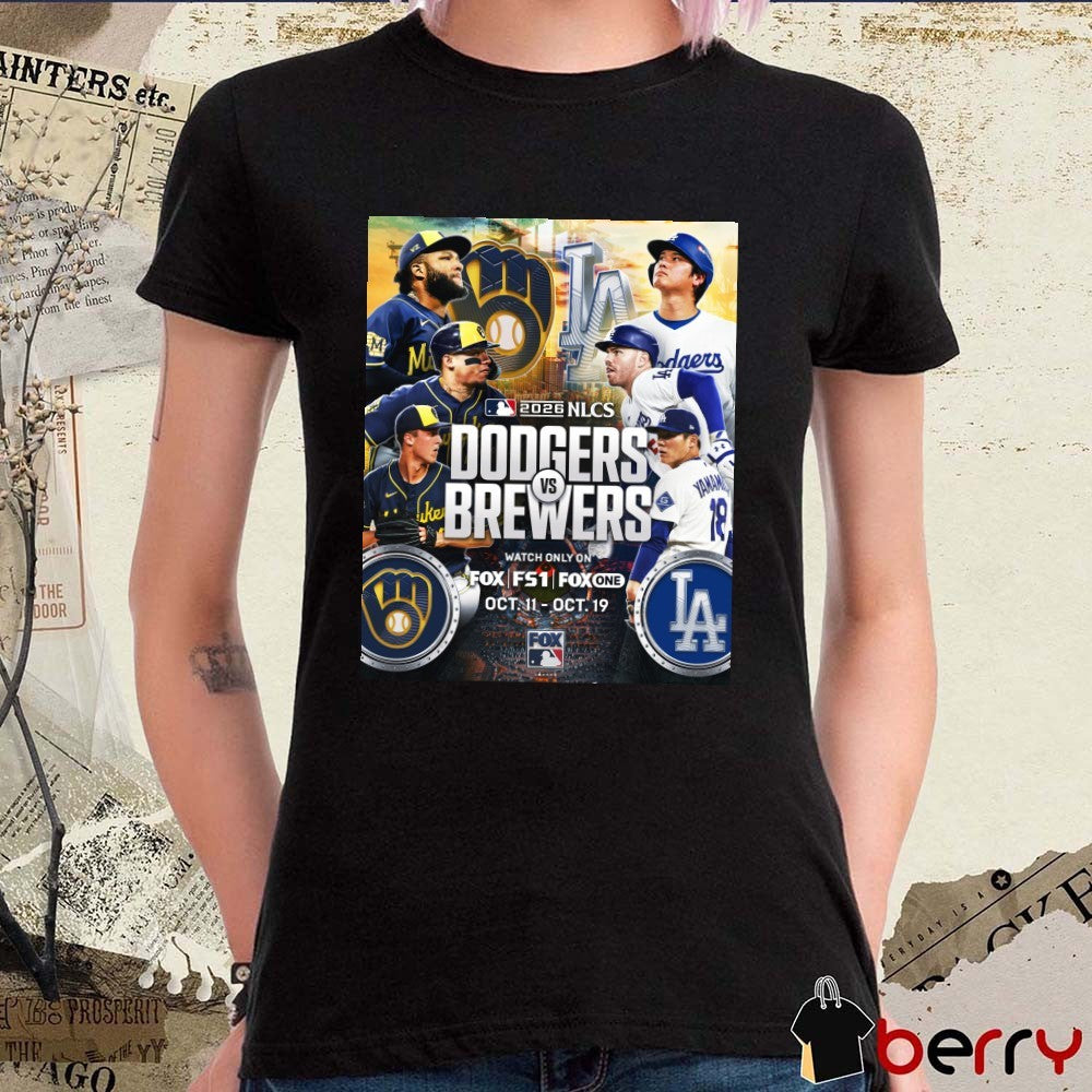 2026 NLCS Milwaukee Brewers Vs Los Angeles Dodgers Rematch October 11 -19 Poster Shirt
