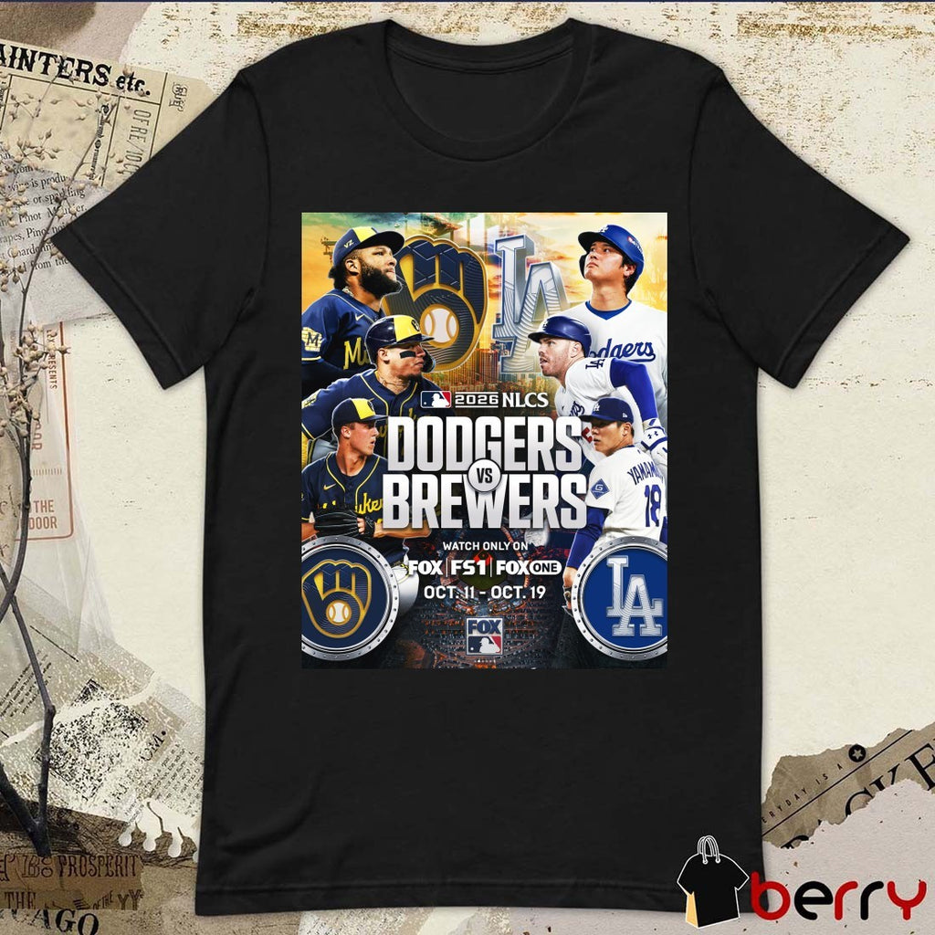 2026 NLCS Milwaukee Brewers Vs Los Angeles Dodgers Rematch October 11 -19 Poster Shirt