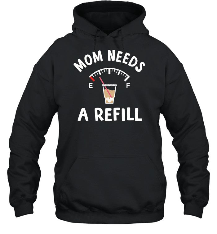 Mom needs a refill Unisex T-Shirt