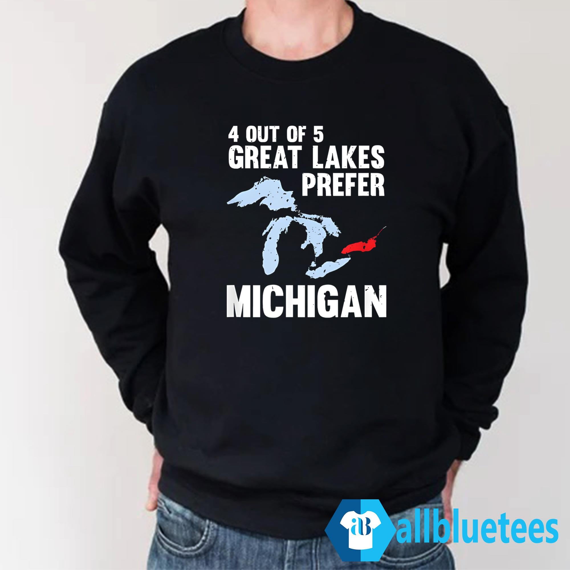 4 Out Of 5 Great Lakes Prefer Michigan Shirt