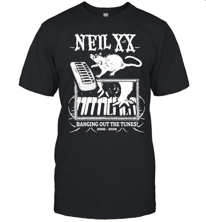 Neil XX banging out the Tunes 2006 2026 Unisex T-Shirt