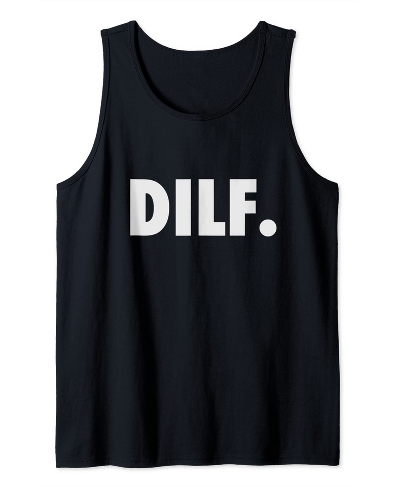 DILF Tank Top