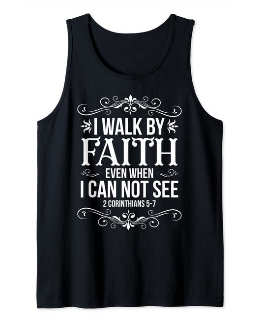 Inspirational Christian I Will Walk By Faith 2 Corinthians Tank Top