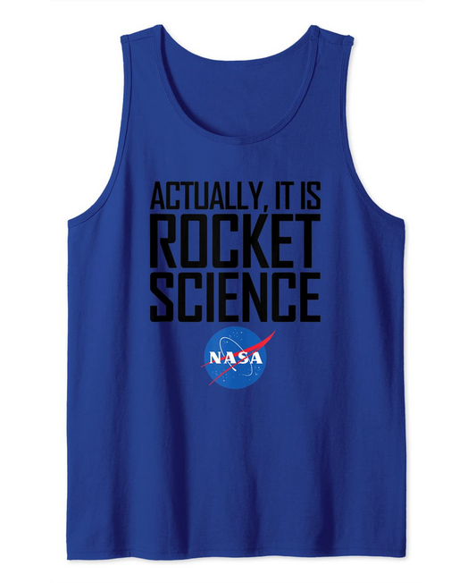 Actually, It Is Rocket Science - NASA Space Tank Top