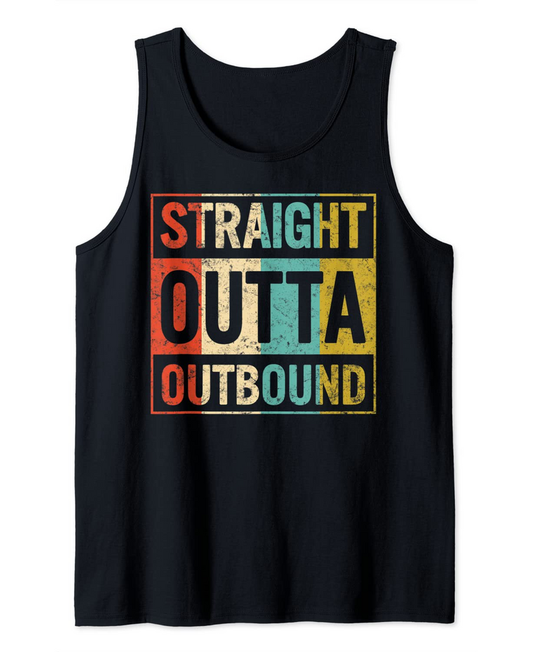 Travel Straight Outta Outbound Traveler Tank Top