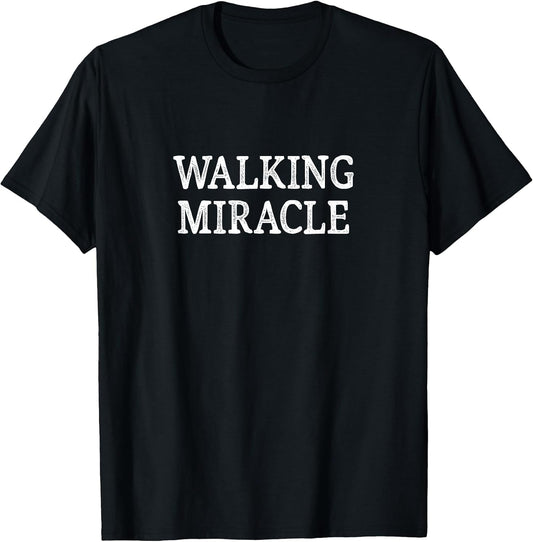 Walking Miracle -