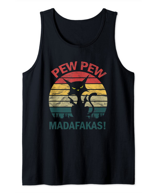 Funny Black Crazy Cat Pew Pew Madafakas Tank Top