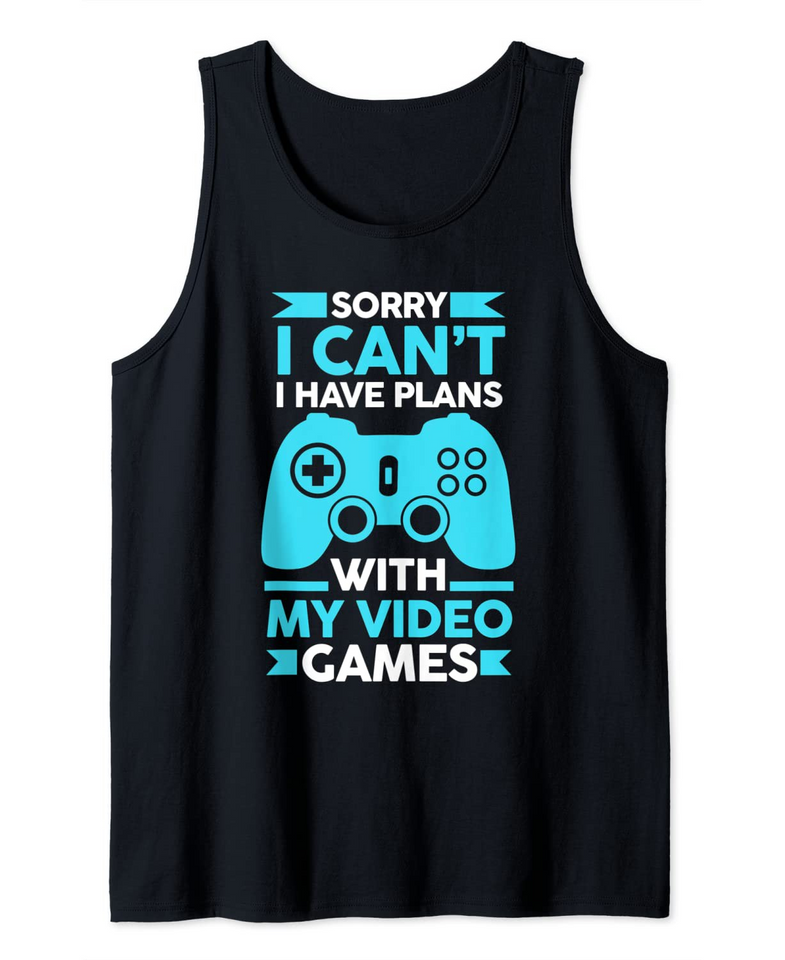 I have plans with my video games Gaming Tank Top