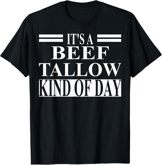 Cool Beef Tallow Humor Quote Merch