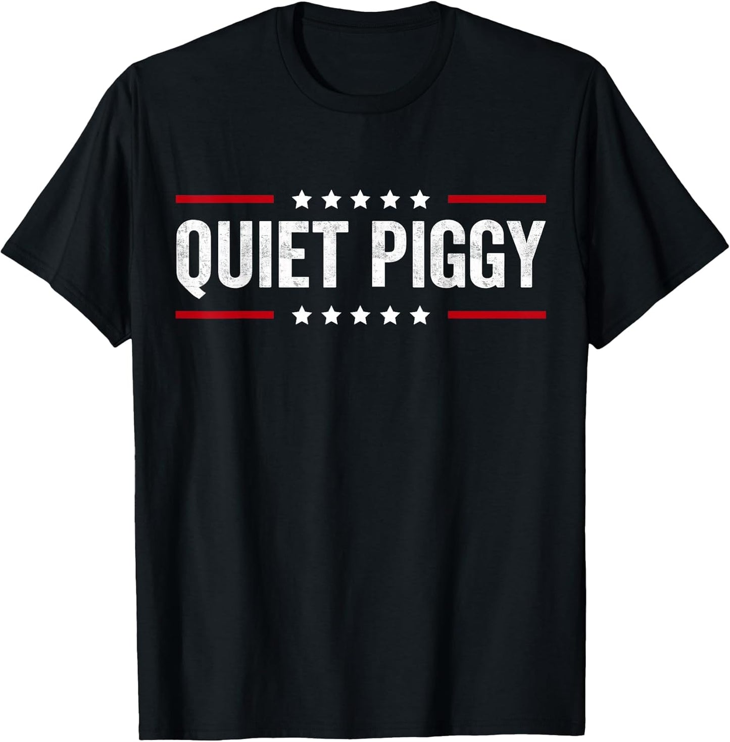 Quiet Piggy Minimalist Funny Text Design T-Shirt