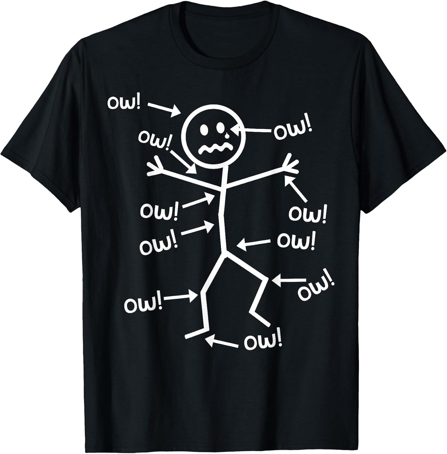 Ow Ow Ow T-Shirt - Funny Chronic Pain Awareness T-Shirt
