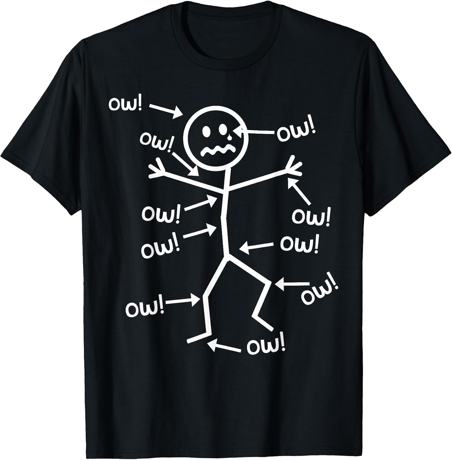 Ow Ow Ow T-Shirt - Funny Chronic Pain Awareness T-Shirt
