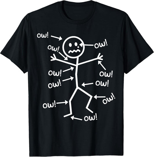 Ow Ow Ow T-Shirt - Funny Chronic Pain Awareness T-Shirt