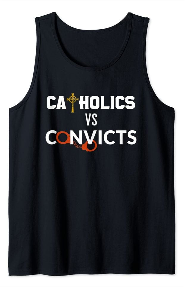 Catholics vs Convicts Tank Top