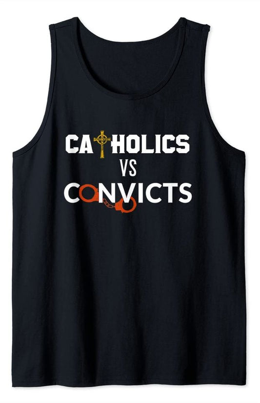 Catholics vs Convicts Tank Top