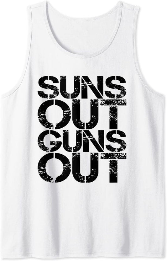 Suns Out Guns Out Workout Funny Gym Muscle Exercise Sunsout Tank Top