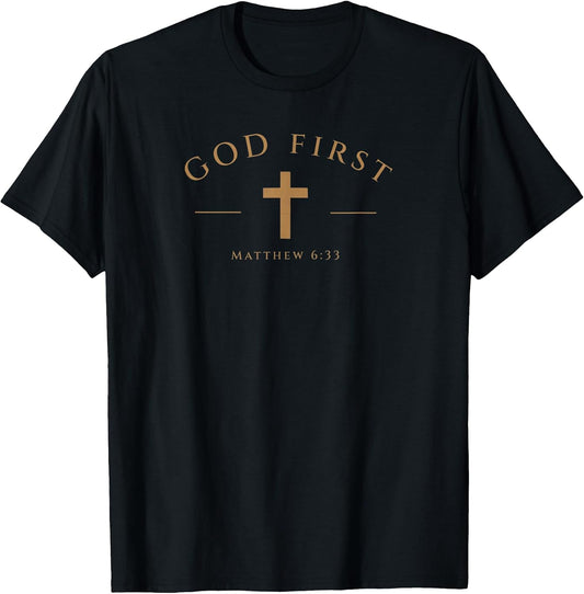 God First Minimalist Christian Matthew 6 33 Scripture Faith T-Shirt