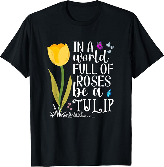 Tulip Flower Lovers Inspirational Sayings